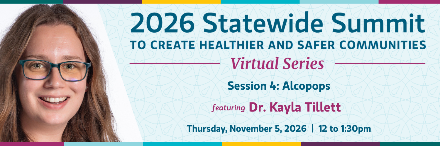 Summit Series Session 4 will be about Alcopops. It takes place Thursday, November 5, 2026, from 12 to 1:30pm, with Dr. Kayla Tillett.